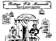 La pregiata bottega dei fratelli Moscarelli